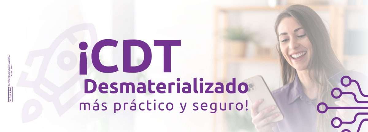 CDT Desmaterializado La opción segura y moderna para tus inversiones